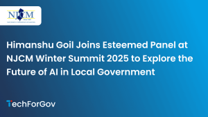 Himanshu Goil Joins Esteemed Panel at NJCM Winter Summit 2025 to Explore the Future of AI in Local Government